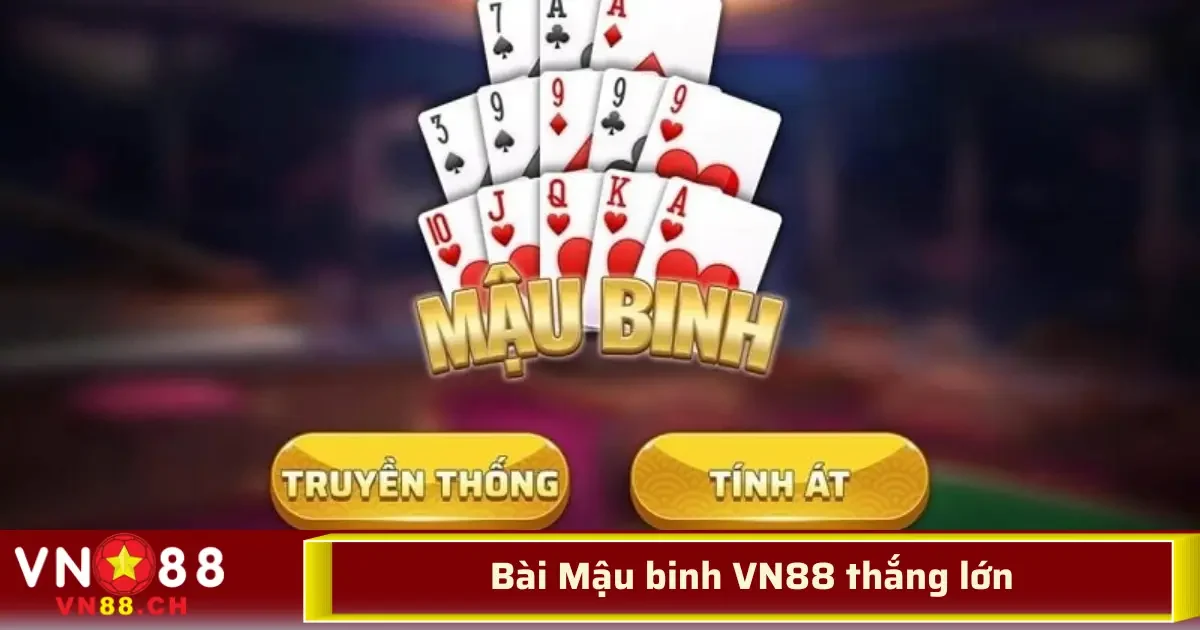 Áp dụng các mẹo chơi và tránh các sai lầm này sẽ giúp bạn trở thành cao thủ trong trò chơi Bài Mậu binh VN88 và tự tin chiến thắng mọi đối thủ.